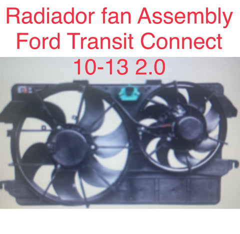 Abanico (Fan Assembly)Ford Transit Connect 10-13